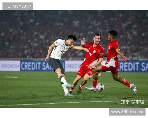 中国男足逆转取胜亚洲劲旅展现全新战术体系迎世界杯预选赛关键胜利